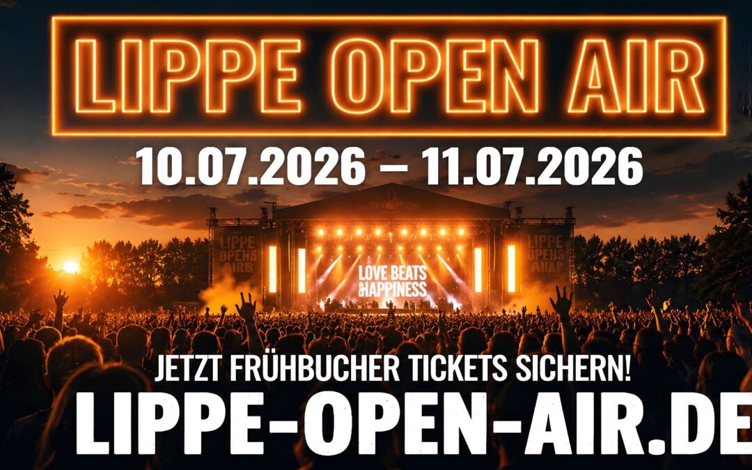 Lippe Open Air 2026 – Zwei Tage voller Emotionen, Beats und Festival-Feeling