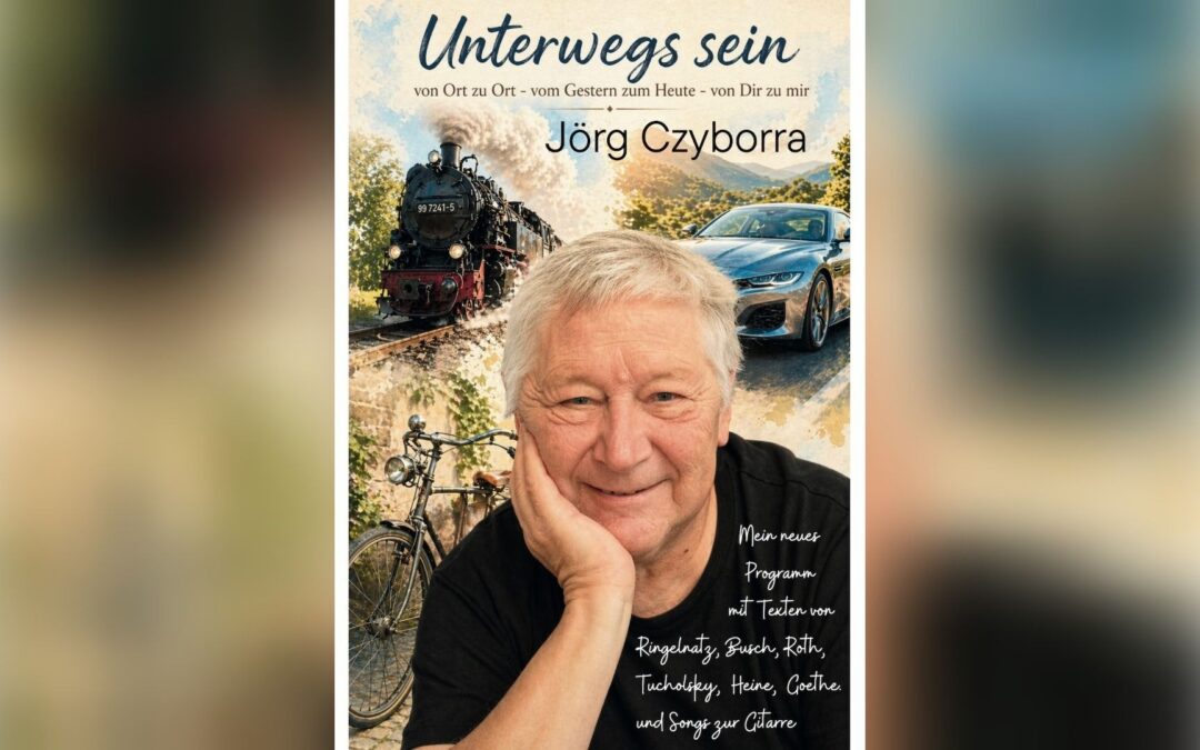 Jörg Czyborra lädt ein: Poetische Reise ins ‚Unterwegs sein‘