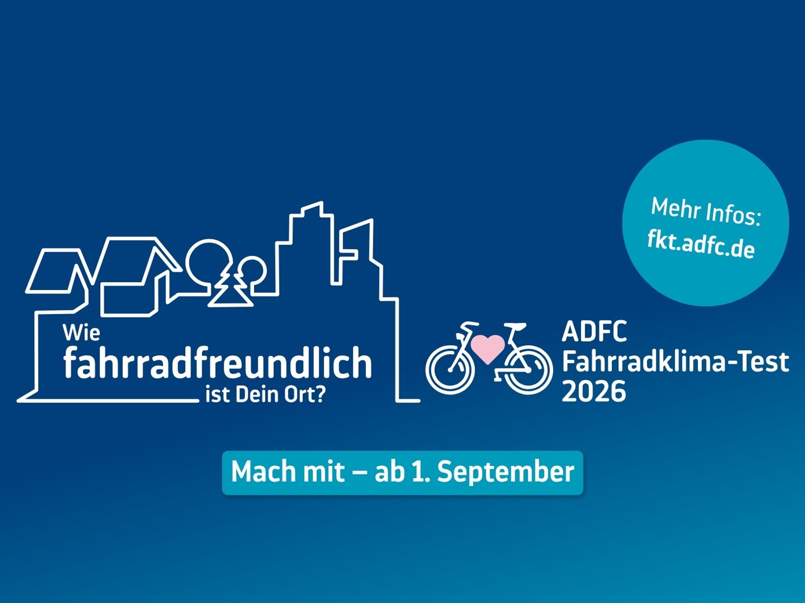 Frage 'Wie fahrradfreundlich ist Dein Ort?' mit stilisiertem Stadtbild, Fahrrad und ADFC Fahrradklima-Test 2026 ab 1.