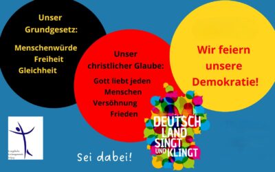 Drei farbige Kreise mit Werten zu Grundgesetz, christlichem Glauben und Demokratie, darunter "Deutschland singt und